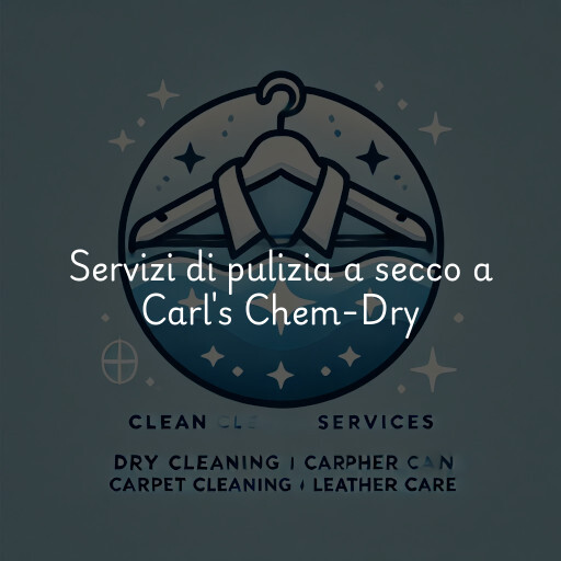 Servizi di pulizia a secco a Carl's Chem-Dry