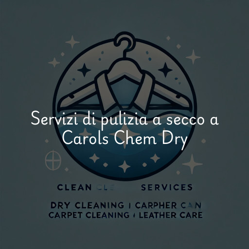 Servizi di pulizia a secco a Carols Chem Dry