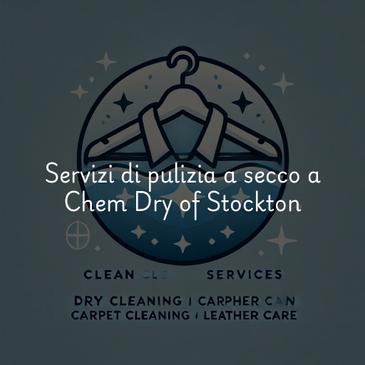Servizi di pulizia a secco a Chem Dry of Stockton