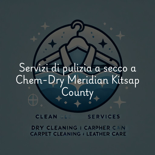Servizi di pulizia a secco a Chem-Dry Meridian Kitsap County