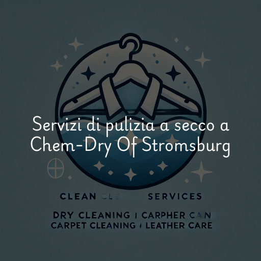 Servizi di pulizia a secco a Chem-Dry Of Stromsburg