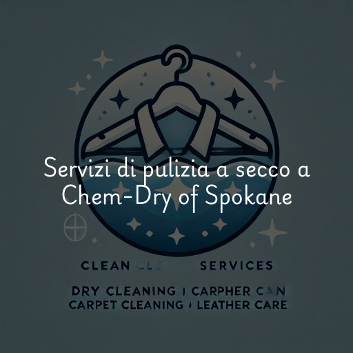 Servizi di pulizia a secco a Chem-Dry of Spokane