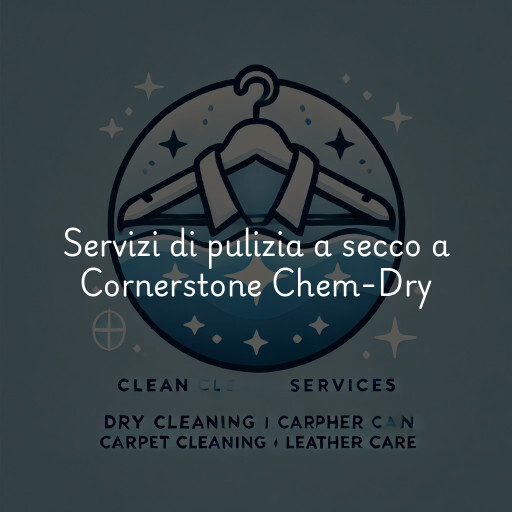Servizi di pulizia a secco a Cornerstone Chem-Dry
