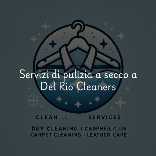 Servizi di pulizia a secco a Del Rio Cleaners