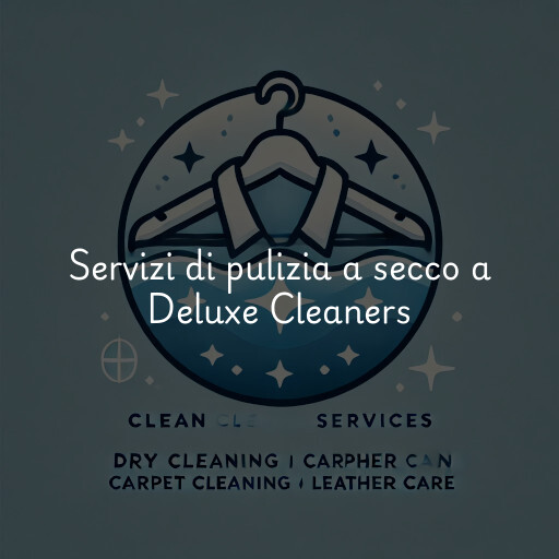 Servizi di pulizia a secco a Deluxe Cleaners