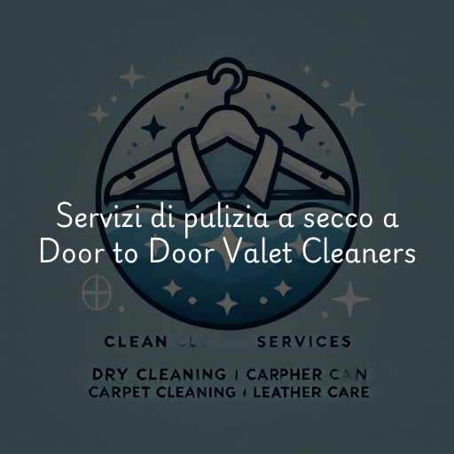 Servizi di pulizia a secco a Door to Door Valet Cleaners