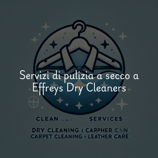 Servizi di pulizia a secco a Effreys Dry Cleaners