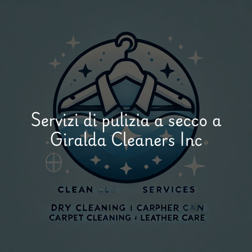 Servizi di pulizia a secco a Giralda Cleaners Inc