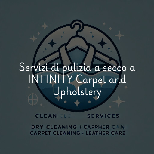 Servizi di pulizia a secco a INFINITY Carpet and Upholstery