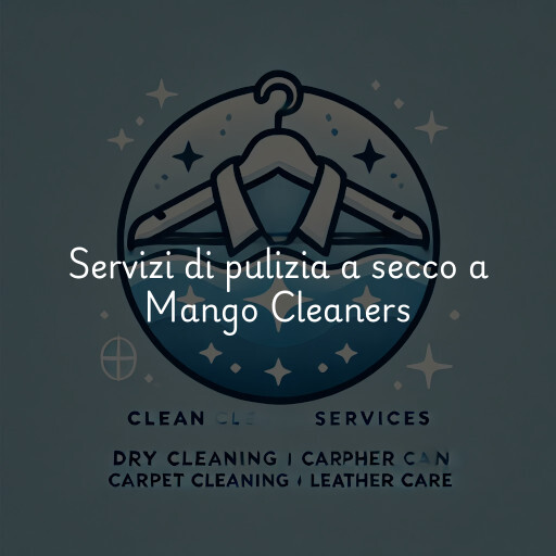 Servizi di pulizia a secco a Mango Cleaners