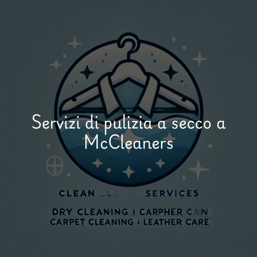 Servizi di pulizia a secco a McCleaners