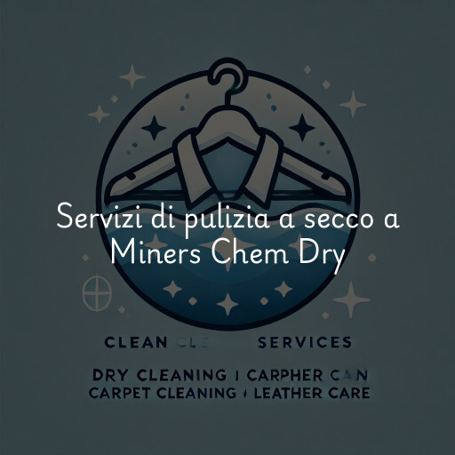 Servizi di pulizia a secco a Miners Chem Dry