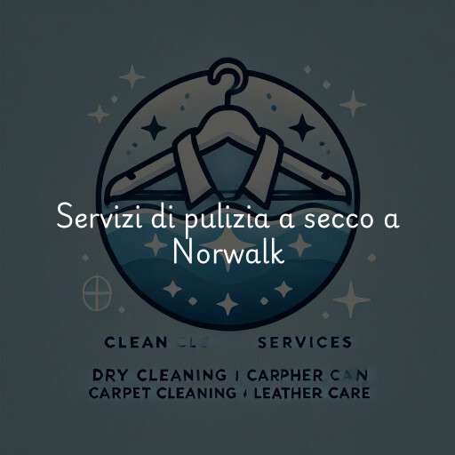 Servizi di pulizia a secco a Norwalk