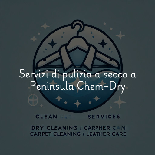 Servizi di pulizia a secco a Peninsula Chem-Dry