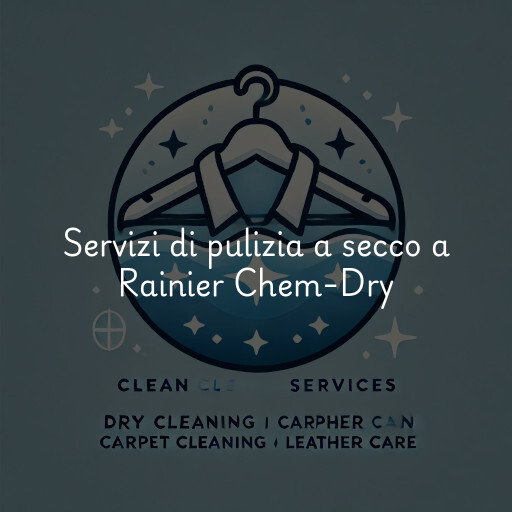 Servizi di pulizia a secco a Rainier Chem-Dry