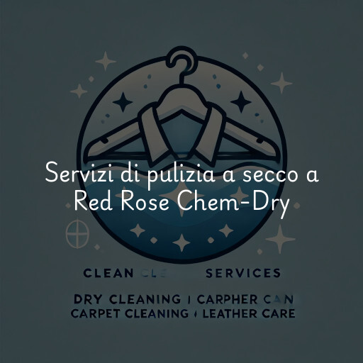 Servizi di pulizia a secco a Red Rose Chem-Dry