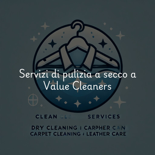 Servizi di pulizia a secco a Value Cleaners