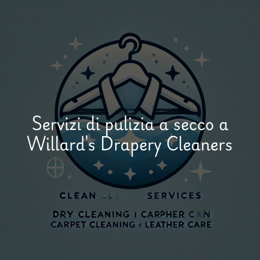 Servizi di pulizia a secco a Willard's Drapery Cleaners